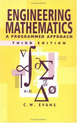 Engineering Mathematics: A Programmed Approach,... 0748740805 Book Cover