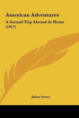 American Adventures: A Second Trip Abroad at Ho... 1161726004 Book Cover