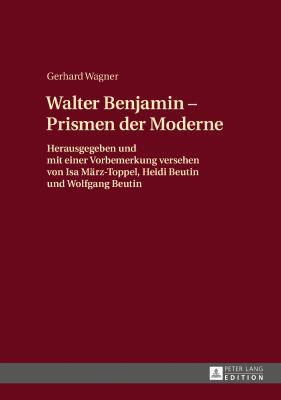 Walther Benjamin - Prismen der Moderne: Herausg... [German] 3631556691 Book Cover