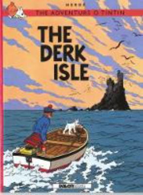 The Adventurs O Tintin: The Derk Isle (Scots) 1906587388 Book Cover