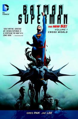 Batman/Superman Vol. 1: Cross World (the New 52) 1401249345 Book Cover