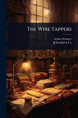 The Wire Tappers 1023704099 Book Cover
