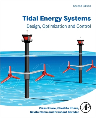 Tidal Energy Systems: Design, Optimization and ... 0443441014 Book Cover