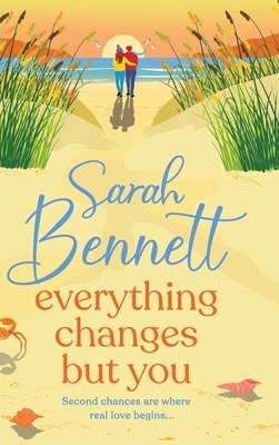 Everything Changes But You 1836335814 Book Cover