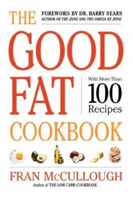 The Good Fat Cookbook 1416569502 Book Cover