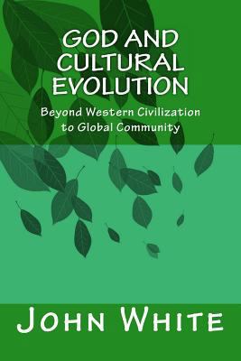 God and Cultural Evolution: Beyond Western Civi... 1495433811 Book Cover
