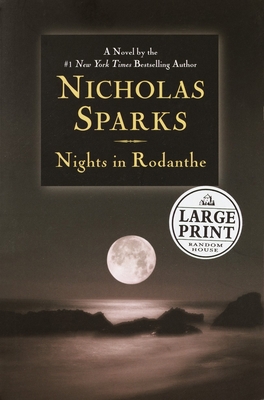 Nights in Rodanthe [Large Print] 0375728228 Book Cover