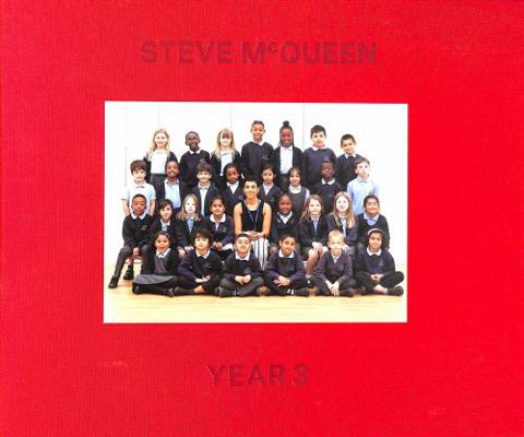 Steve McQueen Year 3 /anglais 1849767769 Book Cover