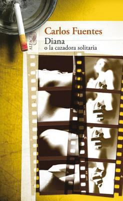 Diana O La Cazadora Solitaria [Spanish] 6071120128 Book Cover