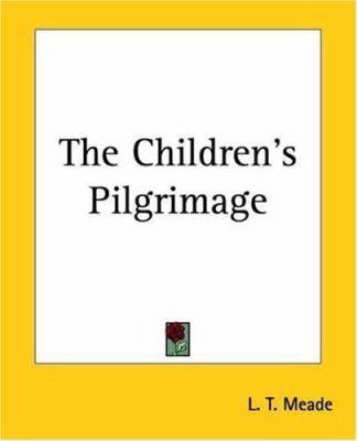 The Children's Pilgrimage 1419156594 Book Cover