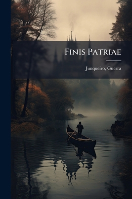 Finis Patriae 1024162338 Book Cover