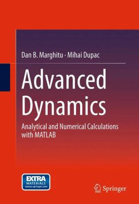 Advanced Dynamics: Analytical and Numerical Cal... 1461434742 Book Cover