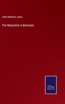 The Naturalist in Bermuda 3375140975 Book Cover