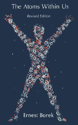 The Atoms Within Us 0231043872 Book Cover