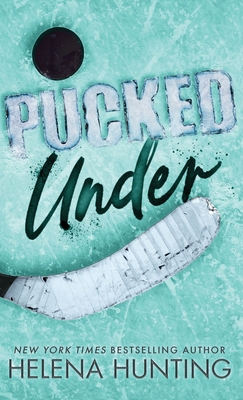 Pucked Under (Special Edition Hardcover) 1989185703 Book Cover