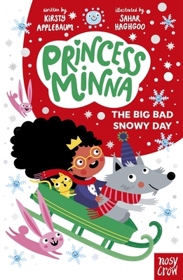 Princess Minna: The Big Bad Snowy Day B0DSVN26NB Book Cover