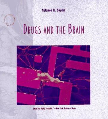 Drugs and the Brain (Scientific American Librar... 0716760177 Book Cover