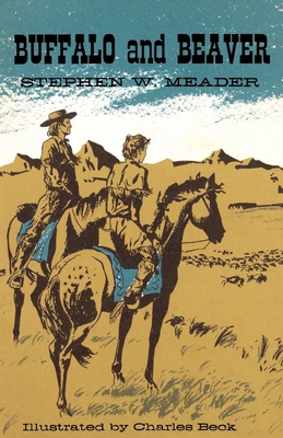 Buffalo and Beaver B0F6KLCGGF Book Cover