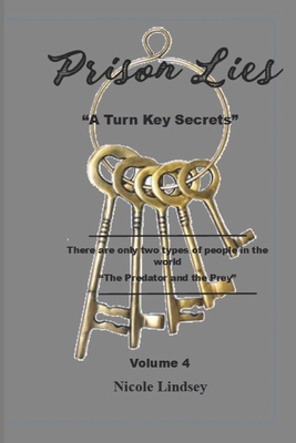 Prison Lies: A Turn Key Secrets B0D8VPHCW3 Book Cover