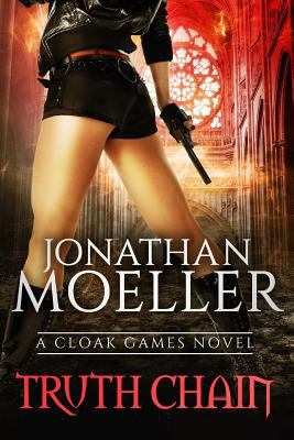 Cloak Games: Truth Chain 1543155448 Book Cover