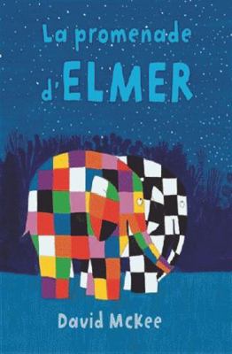 La promenade d'Elmer [French] 2877679837 Book Cover