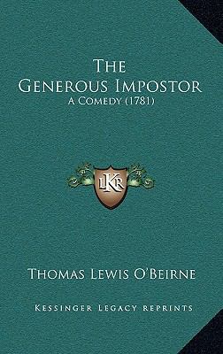 The Generous Impostor: A Comedy (1781) 1165703378 Book Cover