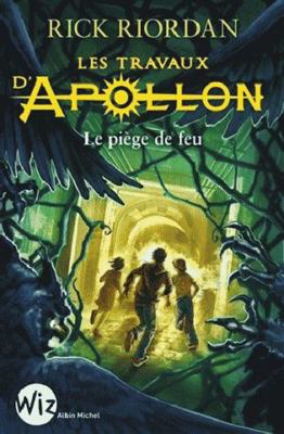 LES TRAVAUX D'APOLLON T3 - LE LABYRINTHE DE FEU [French] 2226392505 Book Cover