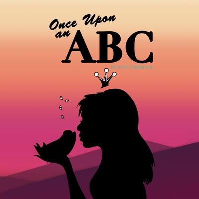 Once Upon an ABC 1952913098 Book Cover