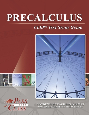 Precalculus CLEP Test Study Guide 1614336458 Book Cover