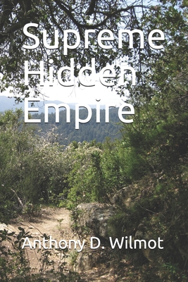 Supreme Hidden Empire 095416606X Book Cover