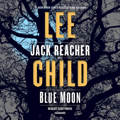 Blue Moon: A Jack Reacher Novel 1524774359 Book Cover