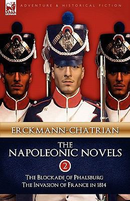 The Napoleonic Novels: Volume 2-The Blockade of... 1846777054 Book Cover
