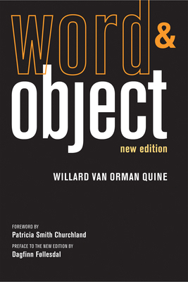 Word and Object, New Edition 0262518317 Book Cover