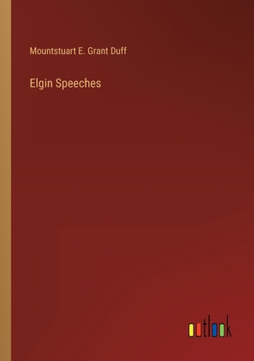 Elgin Speeches 3368132946 Book Cover