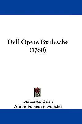 Dell Opere Burlesche (1760) 1104653117 Book Cover