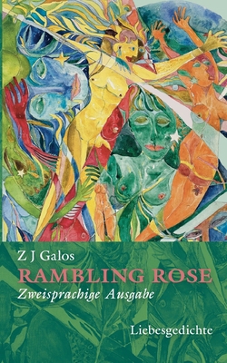 Rambling Rose: Liebesgedichte [German] 3696366641 Book Cover