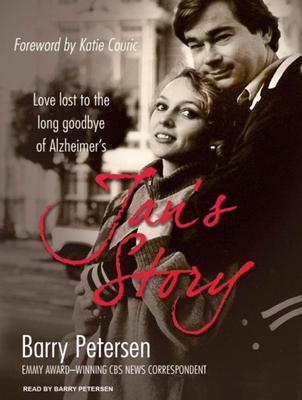 Jan's Story: Love Lost to the Long Goodbye of A... 1400119162 Book Cover