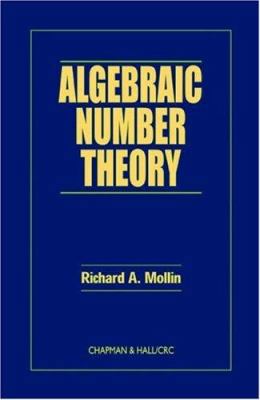 Algebraic Number Theory (Discrete Mathematics a... 0849339898 Book Cover