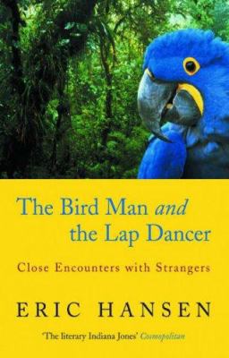 Birdman and the Lapdancer 0413774996 Book Cover