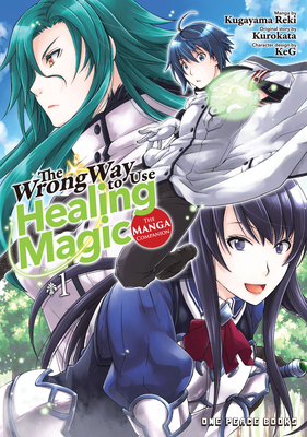 The Wrong Way to Use Healing Magic Volume 1: Li... 1642732001 Book Cover