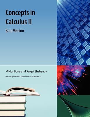 Concepts in Calculus II Beta Version 1616101563 Book Cover