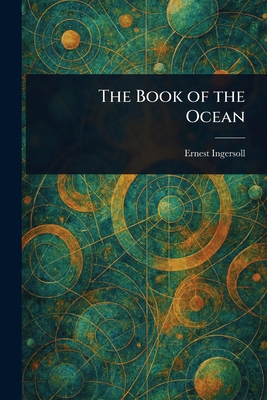 The Book of the Ocean 1023490935 Book Cover