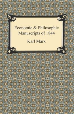 Economic & Philosophic Manuscripts of 1844 1420950177 Book Cover