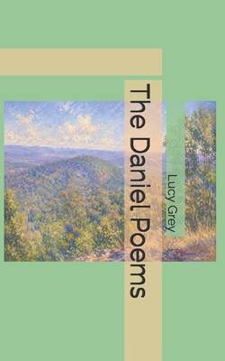 The Daniel Poems 1764403231 Book Cover