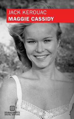 Maggie Cassidy (Original Manuscript) 1942531036 Book Cover