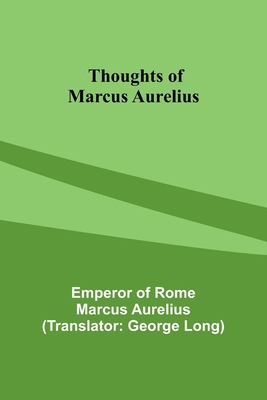 Thoughts of Marcus Aurelius 9357947884 Book Cover