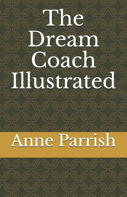 The Dream Coach Illustrated B08RH7JV66 Book Cover