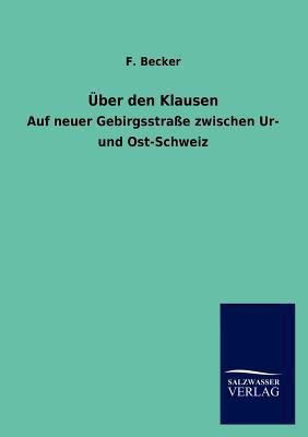 Über den Klausen [German] 3846007595 Book Cover
