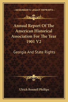 Annual Report Of The American Historical Associ... 1163606413 Book Cover