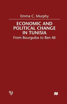 Economic and Political Change in Tunisia: From ... 1349408220 Book Cover